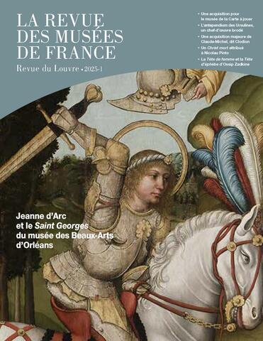 LA REVUE DES MUSÉES DE FRANCE - Revue du Louvre, 2025-1